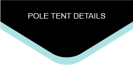 Pole Tent Details